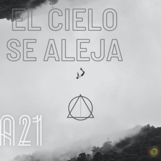 El Cielo se aleja