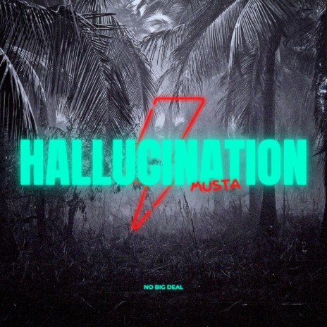 Hallucination