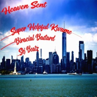Heaven Sent (feat. Ski Beatz & Biracial Bastard)