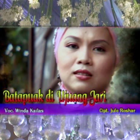 Batapuak Di Ujuang Jari ft. Winda Kailas