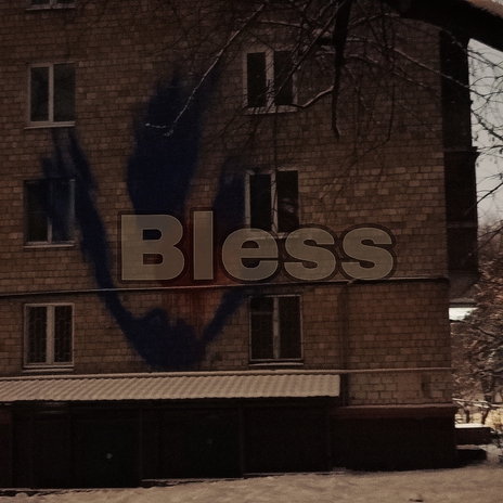 Bless | Boomplay Music