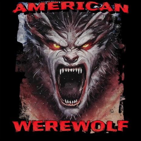 American Werewolf IL | Boomplay Music