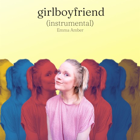 girlboyfriend (instrumental) | Boomplay Music