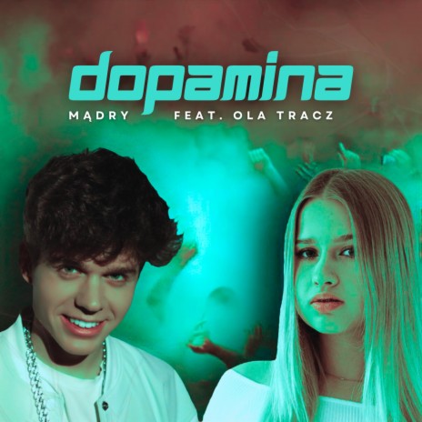 Dopamina ft. Ola Tracz
