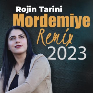 Rojin Tarini (Mordemiye Remix 2023)