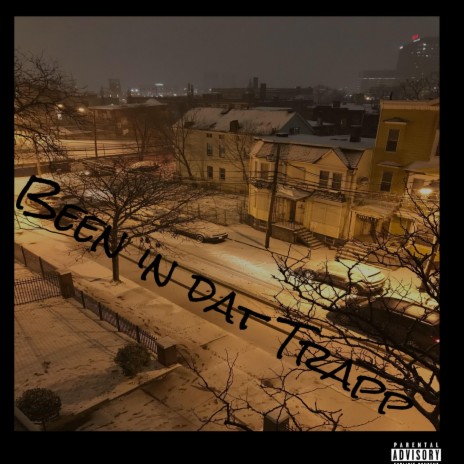 Been In dat Trapp | Boomplay Music