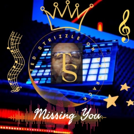 Missing You | Boomplay Music