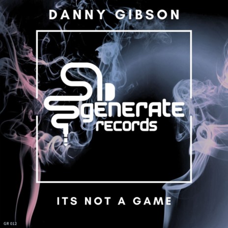 Its Not A Game (Radio Edit)