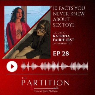 10 Facts You Never Knew About Sex Toys Satisfied Kat Podcast