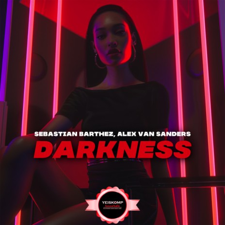 Darkness ft. Alex Van Sanders | Boomplay Music