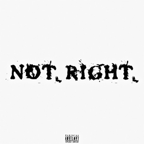 NOT RIGHT ft. Apollo | Boomplay Music