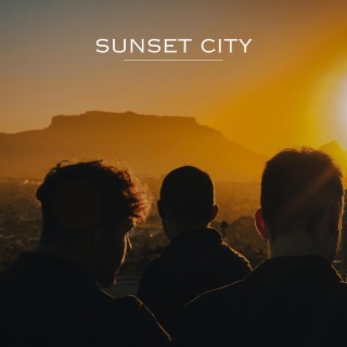 Sunset City lyrics | Boomplay Music