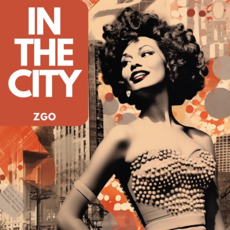 In The City | Boomplay Music