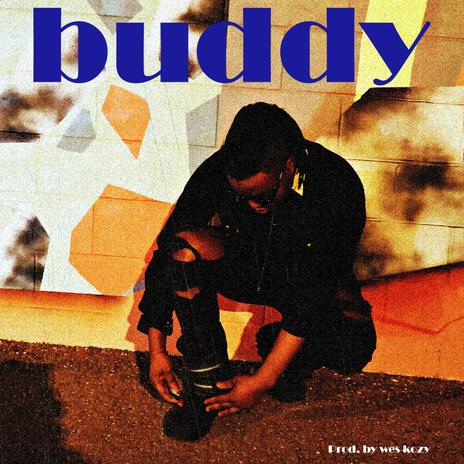 Buddy | Boomplay Music