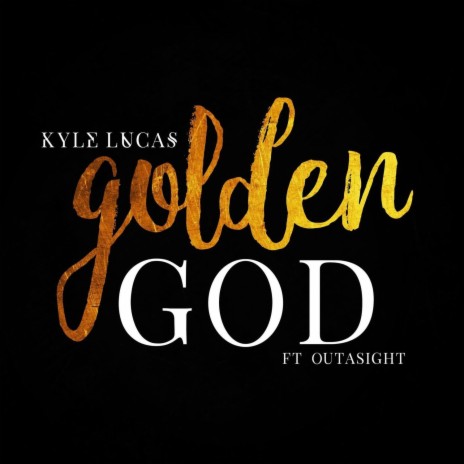 Golden God ft. Outasight | Boomplay Music
