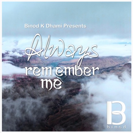 Always Remember Me | Boomplay Music