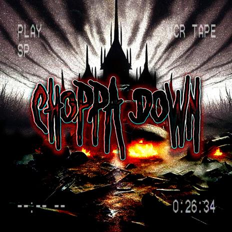 Choppa Down | Boomplay Music