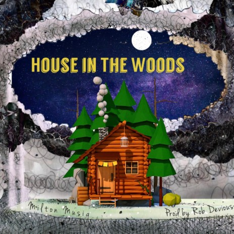 House in the Woods | Boomplay Music