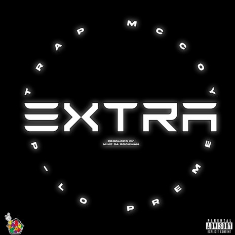 EXTRA ft. P-Lo Preme | Boomplay Music