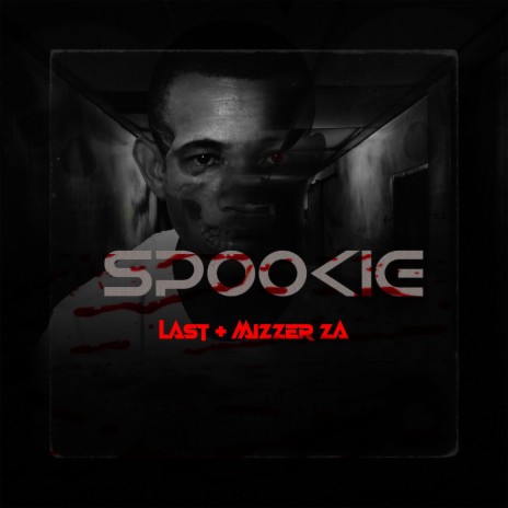 SPOOKIE ft. MizzerZA | Boomplay Music