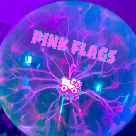 PINK FLAGS