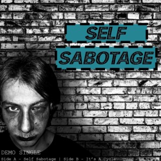 Self Sabotage (Demos)