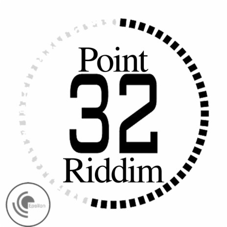 Point 32 Riddim