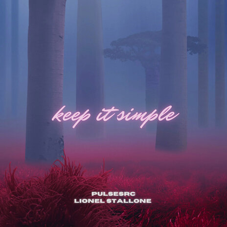 Keep It Simple ft. Lionel Stallone | Boomplay Music