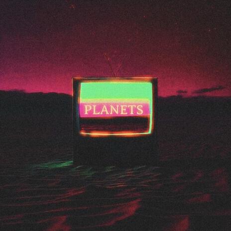 Planets | Boomplay Music