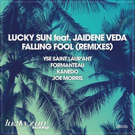 Falling Fool (Kanedo Remix) ft. Jaidene Veda | Boomplay Music