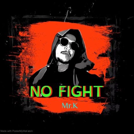 No Fight | Boomplay Music