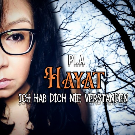 Hayat (Ich hab dich nie verstanden) | Boomplay Music