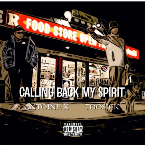 Calling Back My Spirit ft. AntoineX | Boomplay Music
