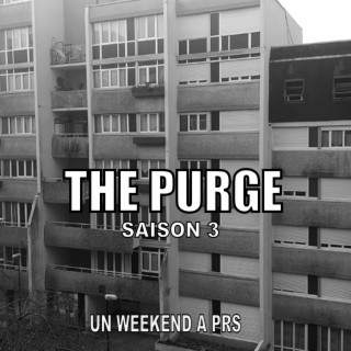 L'EMMERDEUR (la série) the purge