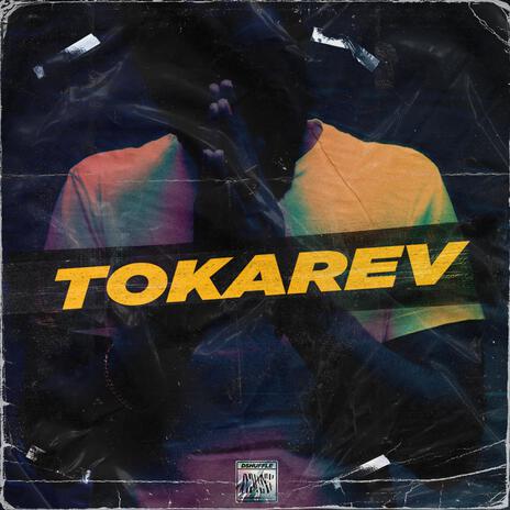 Tokarev | Boomplay Music