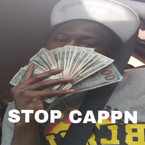 STOP CAPPN | Boomplay Music