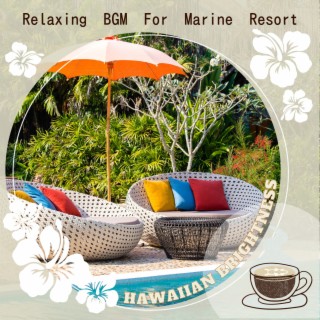 Relaxing BGM For Marine Resort