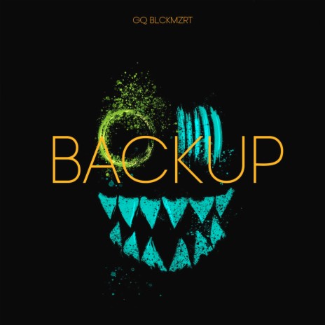 Backup | Boomplay Music