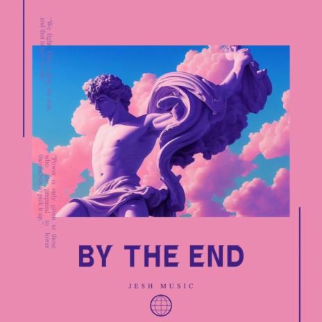 By The End | Boomplay Music