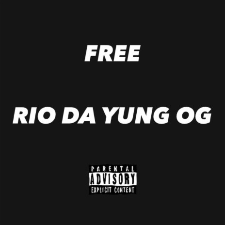 Free Rio Da Yung Og | Boomplay Music