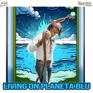 Living on Planeta Blu ft. Tem Blessed & Mike LaRiccia