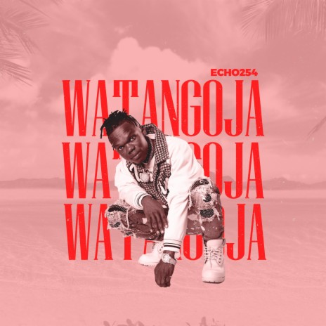 Watangoja | Boomplay Music