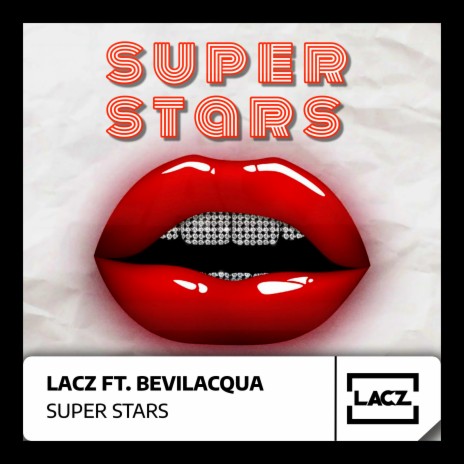 Super Stars (Radio Edit) ft. Bevilacqua