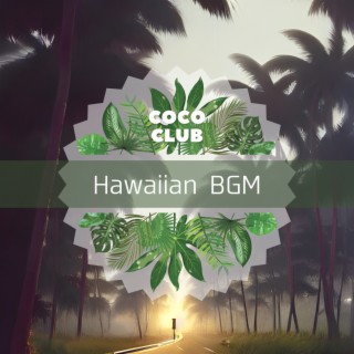 Hawaiian BGM