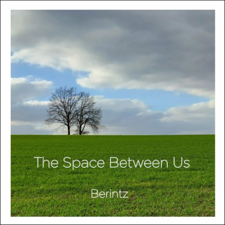 The Space Between Us | Boomplay Music
