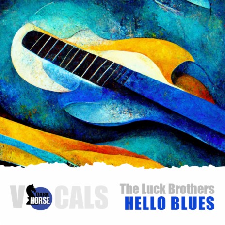 Hello Blues | Boomplay Music