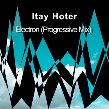 Electron (Progressive Mix) | Boomplay Music