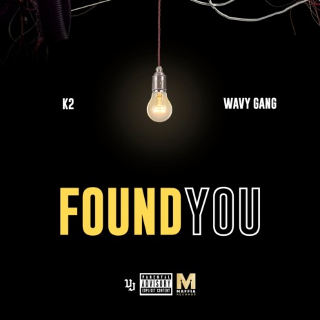 Found You (feat. Wavy Gang) | Boomplay Music