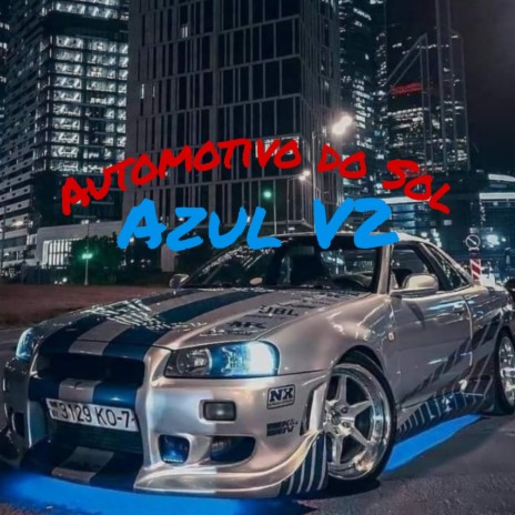 Automotivo Do Sol Azul V2 | Boomplay Music