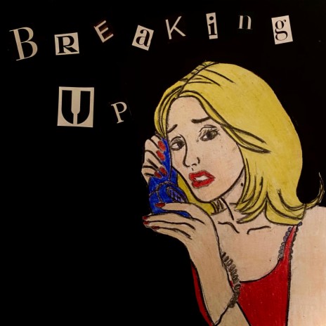 Breaking Up | Boomplay Music